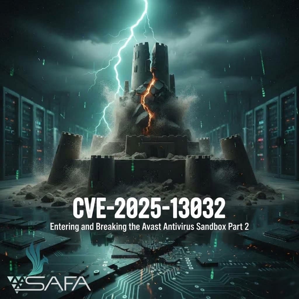 CVE-2025-13032: Entering and Breaking the Avast Antivirus Sandbox Part 2